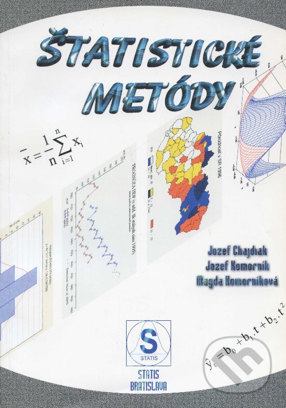 Kniha: Štatistické metódy (Jozef Chajdiak). Statis, 1999 Kniha: Štatistické metódy (Jozef Chajdiak). Statis, 1999