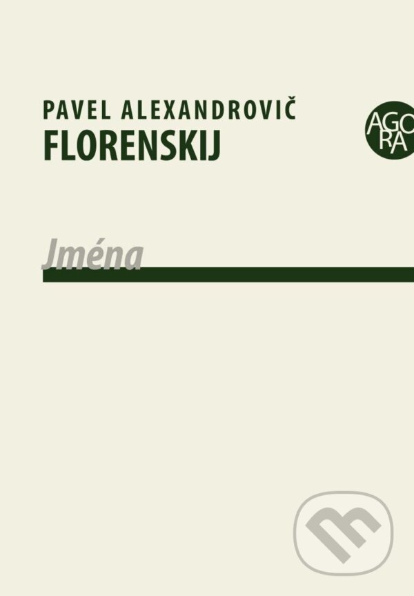 Kniha: Jména (Alexandrovič Pavel Florenskij). Pavel Mervart, 2024 Kniha: Jména (Alexandrovič Pavel Florenskij). Pavel Mervart, 2024