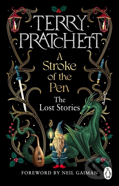 Kniha: A Stroke of the Pen (Terry Pratchett). Transworld, 2024 Kniha: A Stroke of the Pen (Terry Pratchett). Transworld, 2024