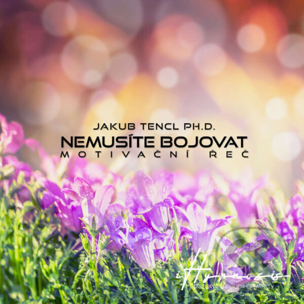 Audiokniha: Nemusíte bojovat (Aleksandr Shamaluev a Dr. Jakub Tencl). Prodejhudbu.cz, 2024 Audiokniha: Nemusíte bojovat (Aleksandr Shamaluev a Dr. Jakub Tencl). Prodejhudbu.cz, 2024