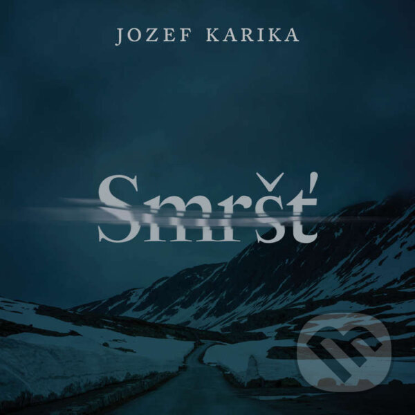 Audiokniha: Smršť (Jozef Karika). Tympanum, 2024 Audiokniha: Smršť (Jozef Karika). Tympanum, 2024