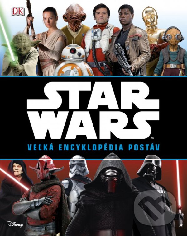 Star Wars: Veľká encyklopédia postáv - Simon Beecroft, Pablo Hidalgo, CPRESS, 2016