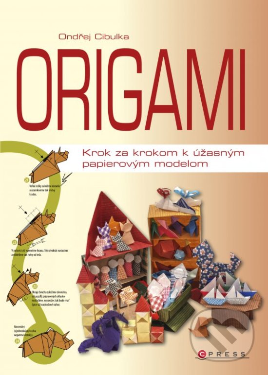 Kniha: Origami (CPRESS). CPRESS, 2016 Kniha: Origami (CPRESS). CPRESS, 2016