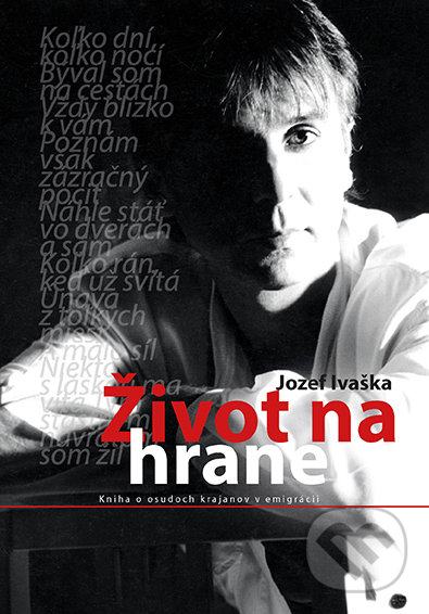 Kniha: Život na hrane (Jozef Ivaška). Asociácia Corpus, 2016 Kniha: Život na hrane (Jozef Ivaška). Asociácia Corpus, 2016