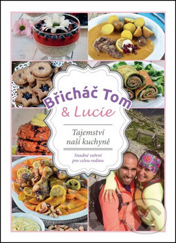 Kniha: Břicháč Tom & Lucie (Tomáš Kosačík). Břicháč Tom, 2016 Kniha: Břicháč Tom & Lucie (Tomáš Kosačík). Břicháč Tom, 2016