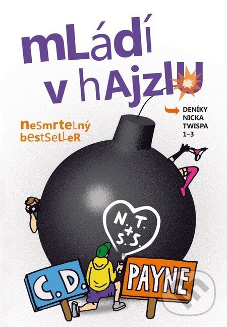 Kniha: Mládí v hajzlu 1-3 (C.D. Payne). Jota, 2016 Kniha: Mládí v hajzlu 1-3 (C.D. Payne). Jota, 2016