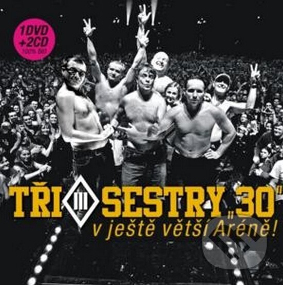 Hudební CD: Tři Sestry: O2 Aréna Live (Warner Music). Warner Music, 2016 Hudební CD: Tři Sestry: O2 Aréna Live (Warner Music). Warner Music, 2016