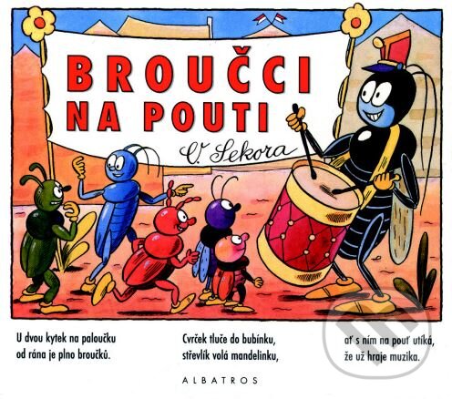 Kniha: Broučci na pouti (Hana Vrbová a Ondřej Sekora). Albatros CZ, 2006 Kniha: Broučci na pouti (Hana Vrbová a Ondřej Sekora). Albatros CZ, 2006