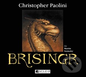 Audiokniha: Brisingr (Christopher Paolini). Nakladatelství Fragment, 2013 Audiokniha: Brisingr (Christopher Paolini). Nakladatelství Fragment, 2013
