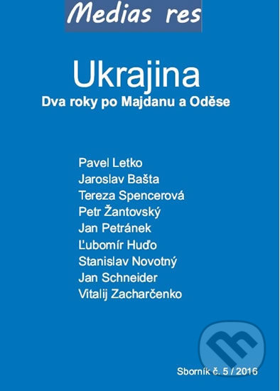 Kniha: Ukrajina (Autorský kolektív). Čas, 2016 Kniha: Ukrajina (Autorský kolektív). Čas, 2016