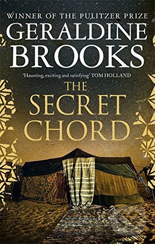Kniha: The Secret Chord (Geraldine Brooks). Little, Brown, 2016 Kniha: The Secret Chord (Geraldine Brooks). Little, Brown, 2016