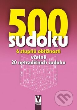 Kniha: 500 sudoku (Vašut). Vašut, 2016 Kniha: 500 sudoku (Vašut). Vašut, 2016
