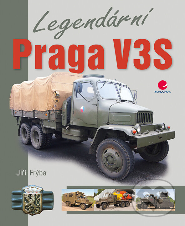 E-kniha: Legendární Praga V3S (Jiří Frýba). Grada, 2016 E-kniha: Legendární Praga V3S (Jiří Frýba). Grada, 2016