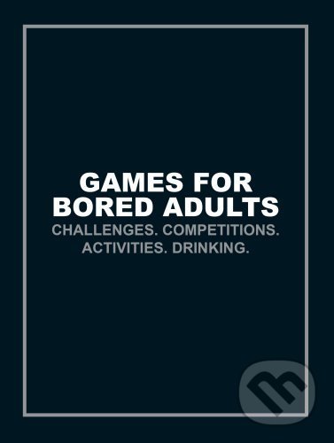 Games for Bored Adults, Ebury, 2016