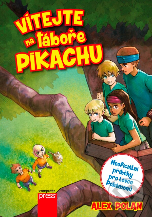 Kniha: Vítejte na táboře Pikachu (Alex Polan). Computer Press, 2016 Kniha: Vítejte na táboře Pikachu (Alex Polan). Computer Press, 2016