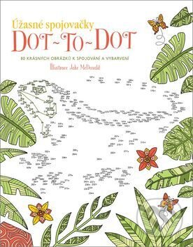 Kniha: Úžasné spojovačky DOT-TO-DOT (Jake McDonald). Bookmedia, 2016 Kniha: Úžasné spojovačky DOT-TO-DOT (Jake McDonald). Bookmedia, 2016