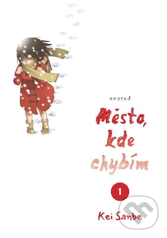 Kniha: Město, kde chybím 1 (Kei Sanbe). Egmont ČR, 2024 Kniha: Město, kde chybím 1 (Kei Sanbe). Egmont ČR, 2024
