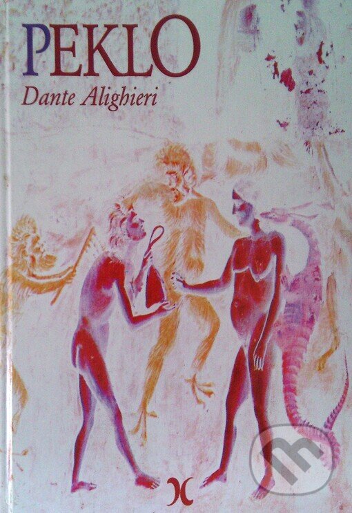 Kniha: Peklo (Alighieri Dante). Novanta, 1999 Kniha: Peklo (Alighieri Dante). Novanta, 1999