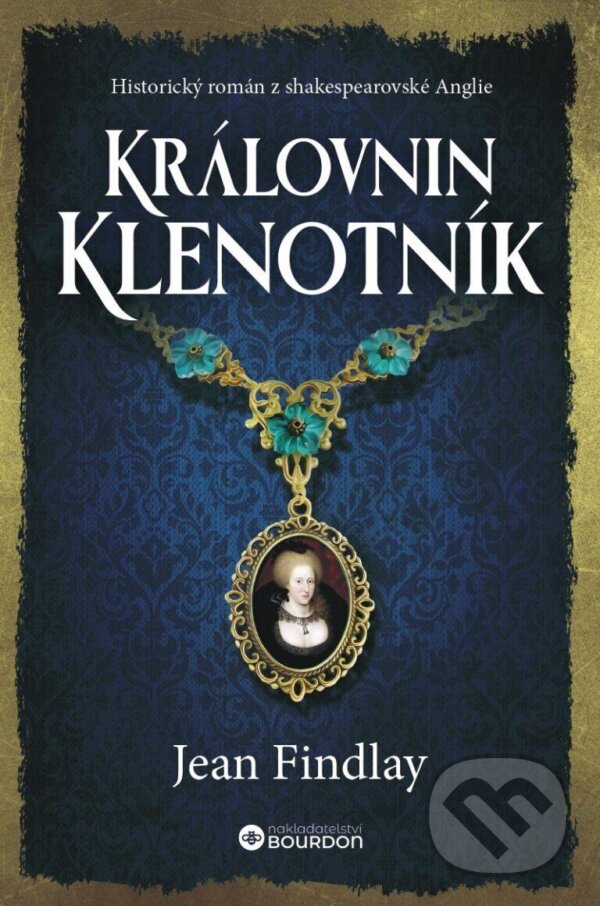 Kniha: Královnin klenotník (Jean Findlay). Bourdon, 2024 Kniha: Královnin klenotník (Jean Findlay). Bourdon, 2024