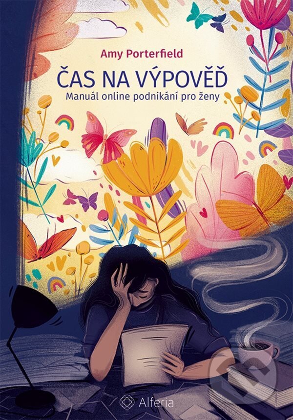 E-kniha: Čas na výpověď (Amy Porterfield). Grada, 2024 E-kniha: Čas na výpověď (Amy Porterfield). Grada, 2024