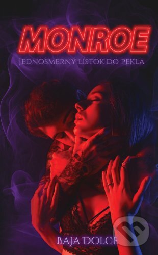 Kniha: Monroe (Baja Dolce). Venupress, 2024 Kniha: Monroe (Baja Dolce). Venupress, 2024