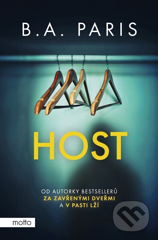 Kniha: Host (B.A. Paris). Motto, 2024 Kniha: Host (B.A. Paris). Motto, 2024