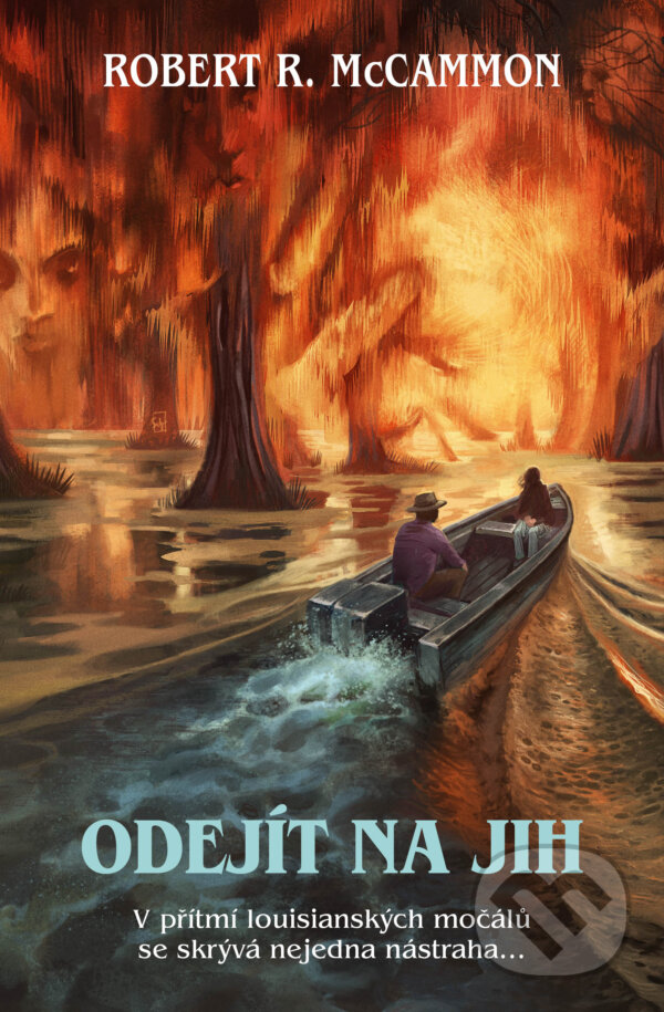 Kniha: Odejít na jih (Robert R. McCammon). Fobos, 2024 Kniha: Odejít na jih (Robert R. McCammon). Fobos, 2024