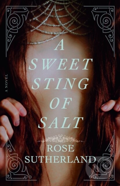 A Sweet Sting of Salt - Rose Sutherland, Dell, 2024