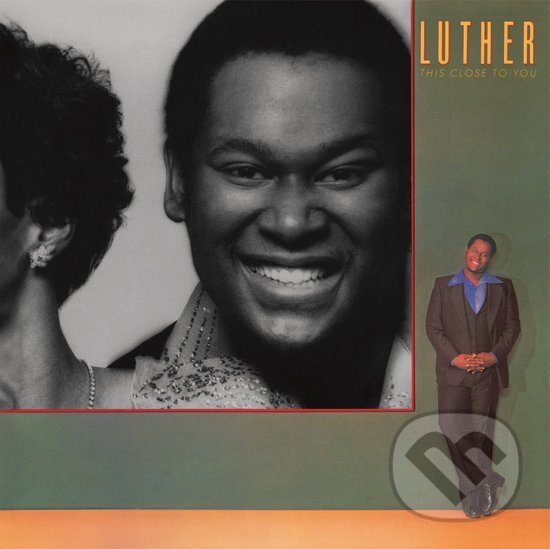 Hudební CD: Luther: This Close To You LP (Hudobné albumy). Hudobné albumy, 2024 Hudební CD: Luther: This Close To You LP (Hudobné albumy). Hudobné albumy, 2024