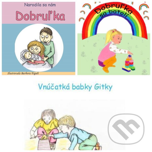 E-kniha: Dobruľkine dobrodružstvá (Gabriela Spustová Izakovičová). RUAH E-kniha: Dobruľkine dobrodružstvá (Gabriela Spustová Izakovičová). RUAH