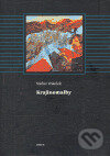 Kniha: Krajinomalby (Václav Vokolek). Omen, 2006 Kniha: Krajinomalby (Václav Vokolek). Omen, 2006