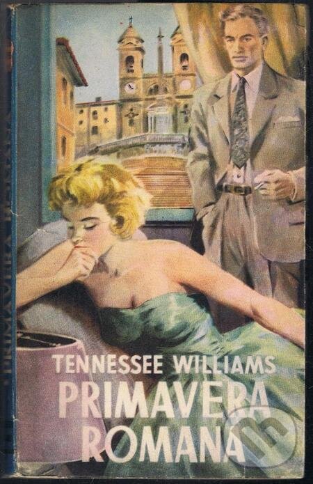 E-kniha: Primavera romana (Tennessee Williams). Quadrom, 2024 E-kniha: Primavera romana (Tennessee Williams). Quadrom, 2024