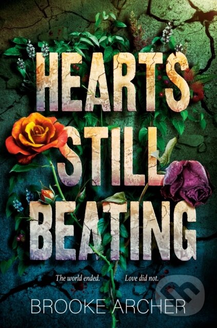 Kniha: Hearts Still Beating (Brooke Archer). Penguin Putnam Inc, 2024 Kniha: Hearts Still Beating (Brooke Archer). Penguin Putnam Inc, 2024