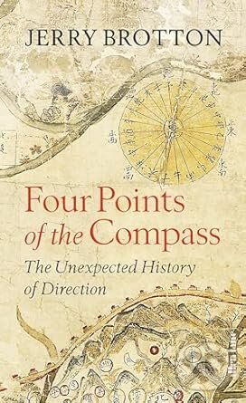 Kniha: Four Points of the Compass (Jerry Brotton). Penguin Books, 2024 Kniha: Four Points of the Compass (Jerry Brotton). Penguin Books, 2024