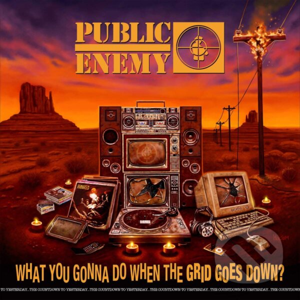 Hudební CD: Public Enemy: What You Gonna Do When the Grid Goes Down? LP (Hudobné albumy). Hudobné albumy, 2021 Hudební CD: Public Enemy: What You Gonna Do When the Grid Goes Down? LP (Hudobné albumy). Hudobné albumy, 2021
