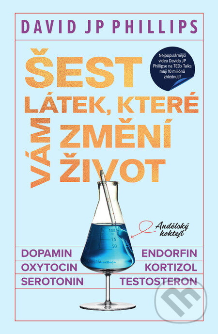 E-kniha: Šest látek, které vám změní život (David JP Phillips). BETA - Dobrovský, 2024 E-kniha: Šest látek, které vám změní život (David JP Phillips). BETA - Dobrovský, 2024