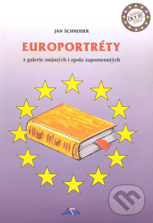 Kniha: Europortréty (Jan Schneider). Schneider, 2004 Kniha: Europortréty (Jan Schneider). Schneider, 2004