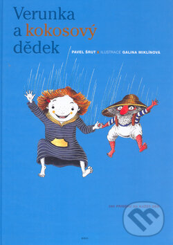 Kniha: Verunka a kokosový dědek (Pavel Šrut). Brio, 2004 Kniha: Verunka a kokosový dědek (Pavel Šrut). Brio, 2004
