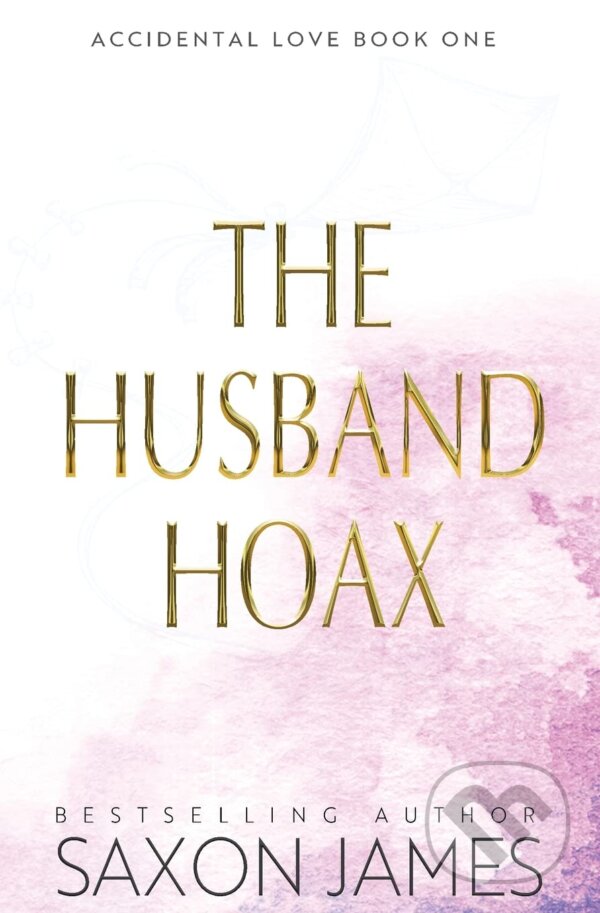 Kniha: The Husband Hoax (Saxon James). May Books, 2023 Kniha: The Husband Hoax (Saxon James). May Books, 2023