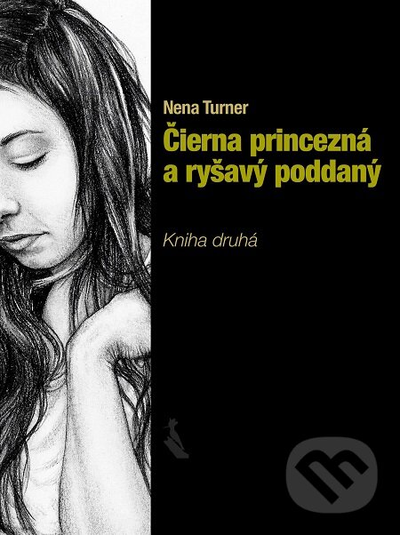 E-kniha: Čierna princezná a ryšavý poddaný (Nena Turner). Elist E-kniha: Čierna princezná a ryšavý poddaný (Nena Turner). Elist