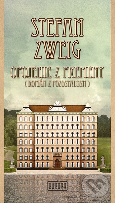 E-kniha: Opojenie z premeny (Stefan Zweig). Európa, 2016 E-kniha: Opojenie z premeny (Stefan Zweig). Európa, 2016