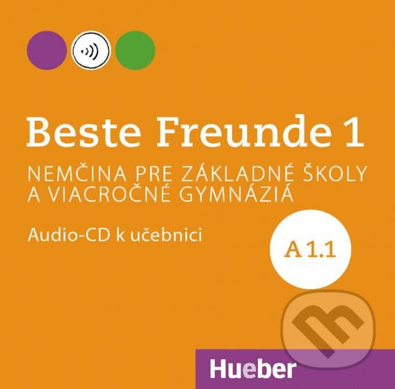 Audiokniha: Beste Freunde A1.1 CD (SK) (Christiane Seuthe, Elisabeth Graf-Riemann, Manuela Georgiakaki a Monika Bovermann). Max Hueber Verlag, 2014 Audiokniha: Beste Freunde A1.1 CD (SK) (Christiane Seuthe, Elisabeth Graf-Riemann, Manuela Georgiakaki a Monika Bovermann). Max Hueber Verlag, 2014