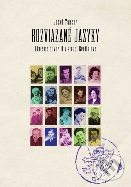 Kniha: Rozviazané jazyky (Jozef Tancer). Slovart, 2016 Kniha: Rozviazané jazyky (Jozef Tancer). Slovart, 2016