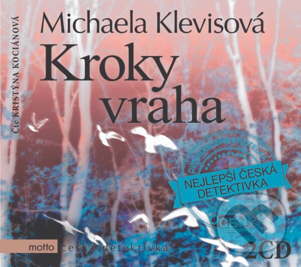 Audiokniha: Kroky vraha (Michaela Klevisová). Motto, 2017 Audiokniha: Kroky vraha (Michaela Klevisová). Motto, 2017