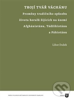 Kniha: Trojí tvář Váchánu (Libor Dušek). Filozofická fakulta UK v Praze, 2016 Kniha: Trojí tvář Váchánu (Libor Dušek). Filozofická fakulta UK v Praze, 2016