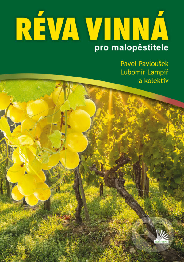 Kniha: Réva vinná pro malopěstitele (Lubomír Lampíř a Pavel Pavloušek). Baštan, 2016 Kniha: Réva vinná pro malopěstitele (Lubomír Lampíř a Pavel Pavloušek). Baštan, 2016