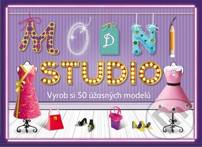 Kniha: Módní studio (Mladá fronta). Mladá fronta, 2016 Kniha: Módní studio (Mladá fronta). Mladá fronta, 2016