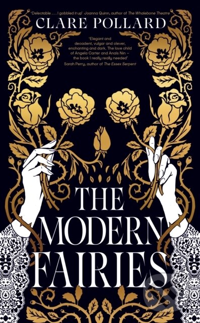 Kniha: The Modern Fairies (Clare Pollard). Fig Tree, 2024 Kniha: The Modern Fairies (Clare Pollard). Fig Tree, 2024