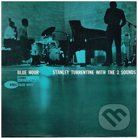 Hudební CD: Stanley Turrentine: Blue Hour LP (Hudobné albumy). Hudobné albumy, 2024 Hudební CD: Stanley Turrentine: Blue Hour LP (Hudobné albumy). Hudobné albumy, 2024
