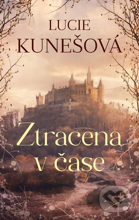 E-kniha: Ztracena v čase (Lucie Kunešová). Fortuna Libri ČR, 2024 E-kniha: Ztracena v čase (Lucie Kunešová). Fortuna Libri ČR, 2024